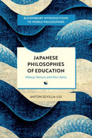 Japanese Philosophies of Education : Watsuji Tetsuro and Mori Akira-9781350572768