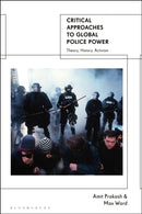 Critical Approaches to Global Police Power