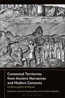 Contested Territories from Ancient Narratives and Modern Contexts
