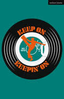 Keep On Keepin'' On!
