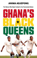 Ghana’s Black Queens