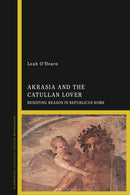 Akrasia and the Catullan Lover