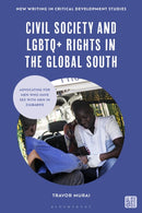Civil Society and LGBTQ+ Rights in the Global South