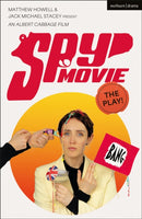 Spy Movie: The Play!-9781350586000