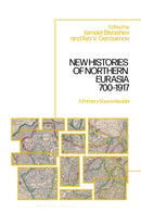 New Histories of Northern Eurasia, 700–1917