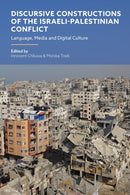Discursive Constructions of the Israeli-Palestinian Conflict