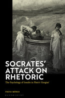Socrates’ Attack on Rhetoric