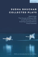 Sudha Bhuchar Collected Plays