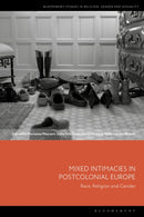 Mixed Intimacies in Postcolonial Europe