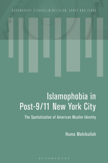 Islamophobia in Post-9/11 New York City