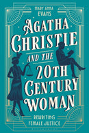 Agatha Christie and the 20th Century Woman