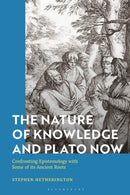 Nature of Knowledge and Plato Now