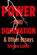 Power and Domination and Other Essays