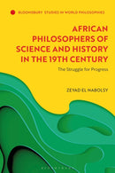 African Philosophers of Science and History in the 19th Century