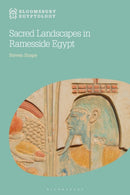 Sacred Landscapes in Ramesside Egypt