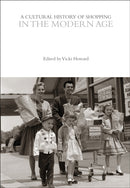 Cultural History of Shopping in the Modern Age