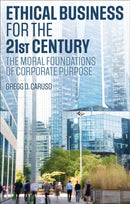 Ethical Business for the 21st Century