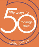 50 Ways to Manage Stress-9781352005790