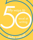 50 Ways to Excel at Writing-9781352005882