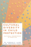 Cultural Diversity in Child Protection : Cultural Competence in Practice-9781352006209