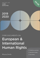 Core Documents on European and International Human Rights 2019-20-9781352006902