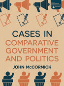 Cases in Comparative Government and Politics-9781352007350