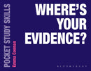 Where''s Your Evidence?
