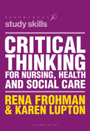 Critical Thinking for Nursing, Health and Social Care-9781352009798