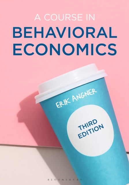 A Course in Behavioral Economics-9781352010800