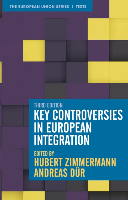 Key Controversies in European Integration-9781352011906