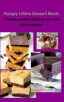 Hungry Lifters Dessert Book : Protein packed delicious desserts for everyone-9781364910969