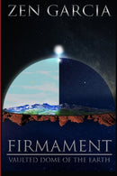 Firmament: Vaulted Dome of the Earth-9781365073847