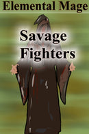 Savage Fighters: Element Mage-9781365078514