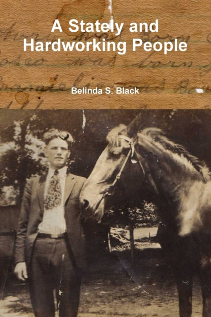 A Stately and Hardworking People-9781365112409