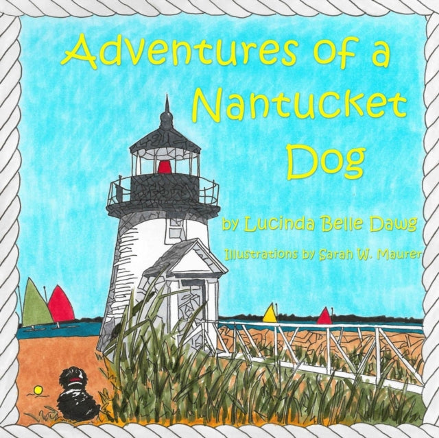 Adventures of a Nantucket Dog-9781365671760