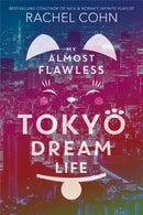 My Almost Flawless Tokyo Dream Life-9781368021142