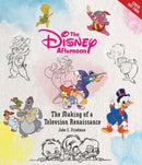 The Disney Afternoon : The Making of a Television Renaissance-9781368021913