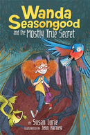 Wanda Seasongood And The Mostly True Secret-9781368043151