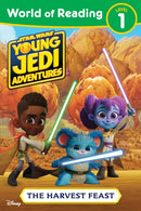 World of Reading: Star Wars: Young Jedi Adventures: The Harvest Feast-9781368070898