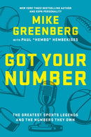 Got Your Number : The Greatest Sports Legends and the Numbers They Own-9781368073561