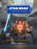 Star Wars The High Republic: Quest For Planet X-9781368082877