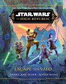 Star Wars: The High Republic: Escape from Valo-9781368093804