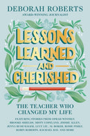 Lessons Learned And Cherished : The Teacher Who Changed My Life-9781368095051