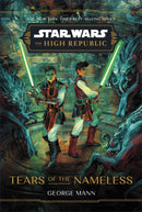 Star Wars: The High Republic: Tears of the Nameless-9781368095174
