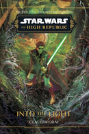 Star Wars: The High Republic: Into the Light-9781368095181