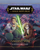 Star Wars: The High Republic: A Valiant Vow-9781368095204