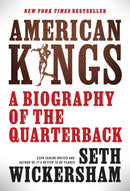 American Kings : A Biography of the Quarterback-9781368099189