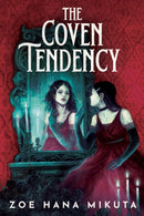 The Coven Tendency-9781368099233