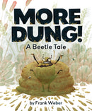 More Dung! : A Beetle Tale-9781368100083