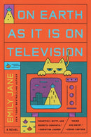 On Earth as It Is on Television-9781368101202